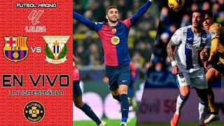 BARCELONA VS LEGANES EN VIVO - LA LIGA ESPAÑOLA - POR FÚTBOL MAGNO