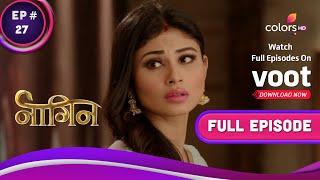 Naagin S1  | नागिन S1 | Ep. 27 | Shivanya Is Stabbed | शिवन्या को चाकू मारा गया है