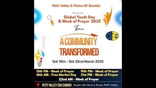 Petit Valley and Patna AY Societies | Week of Prayer 2025: A Community Transformed | 21 Mar 2025