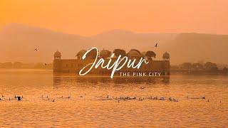 JAIPUR - THE PINK CITY | cinematic video