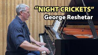 "Night Crickets" by George Reshetar - Paul Barton, FEURICH 218 piano