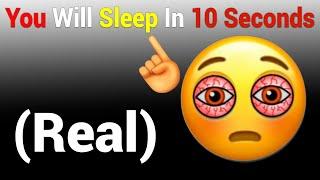 I Will Make You Sleep In 10 Seconds... (100% Real)