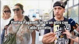 Pierina Paganelli: ecco un altro con l’alibi perfetto