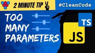Stop Adding Parameters // Clean Code JavaScript (TypeScript)