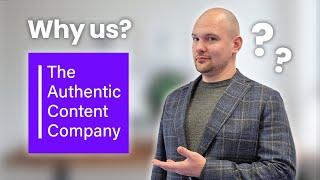 Why The Authentic Content Company?