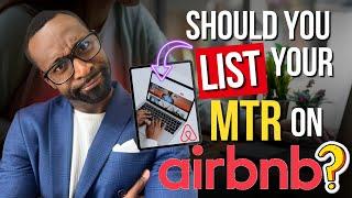 Why You Should List Your Mid-Term Rental Property on Airbnb