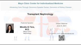 Genomics of Kidney Disease Webinar: Transplant Nephrology