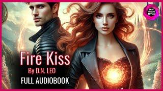 Fire Kiss  Dark Fantasy Romance Audiobook | Royal x Guardian Protective Alpha Hero Forbidden Love