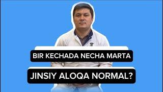 Bir kechada necha marta jinsiy aloqa qilish kerak? Shifokor tavsiyasi. #urologia  #adrologia #doktor