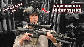 RXM Update/Budget Night Vision | Quick Draws 002