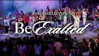 Be Exalted (Feat. Jet Nelson) | King's Collective