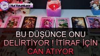 BU DÜŞÜNCE ONU DELİRTİYOR  İTİRAF İÇİN CAN ATIYOR #tarotfalı #keşfet