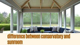 Discover the Difference Between Conservatory and Sunroom with Hommie - Affordable Custom Solutions