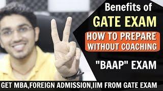 Benefits of GATE EXAM | How to Prepare WITH or WITHOUT coaching?