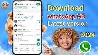 How to Download whatsApp GB official 2025 Antiban - Latest version of GB whatsApp