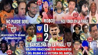 MEJORES REACCIONES DE MADRIDISTAS Y DEL BILBAO AL ATHLETIC CLUB 0-2 BARCELONA - CON GOL DE YAMAL