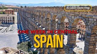 Spain top 10 places to visit, One week in central Spain.