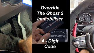 How To Override A Ghost 2 Immobiliser  | Forgotten Your Code? | 4-Digit Override | Immobiliser Fit