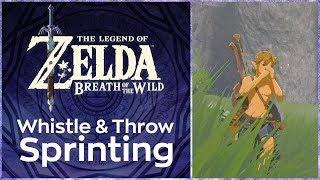 Whistle Sprinting and Throw Sprinting - Zelda: Breath of the Wild Speedrunning Tutorial