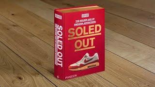 SNEAKER FREAKER SOLED OUT BOOK (FRIENDS AND FAMILY EDITION) BY PHAIDON