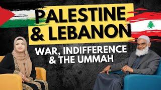 The Human Cost of War: Gaza, Lebanon & the Global Conscience | Dr. Shabir Ally, Dr. Safiyyah Ally