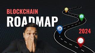 Blockchain Roadmap for Beginners to Advanced Developers (2024)