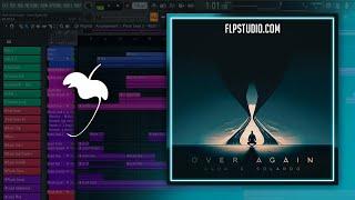 Alok & Solardo - Over Again (FL Studio Remake)