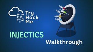 Injectics TryhackMe Walkthrough - Medium Room