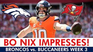 Broncos vs. Buccaneers INSTANT REACTION! Bo Nix Highlights As Nix Impresses