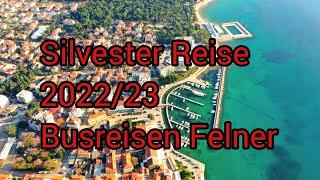 Busreisen Felner Silvester Reise 2022/23 Biograd