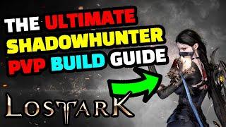 How to PvP and CARRY as a Shadowhunter. Lost Ark PvP Shadowhunter Guide