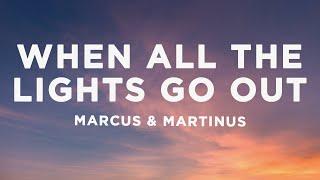 Marcus & Martinus - When All The Lights Go Out (Lyrics)