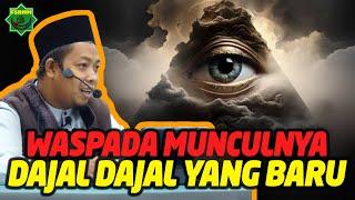 Waspada!!! Muncul Dajjal Dajjal Baru - Ust Muhammad Ridwan