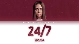 ZIRUZA - 24/7 | LYRICS | ТЕКСТ| SÖZİ | КАРАОКЕ