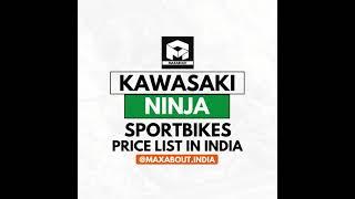 Latest Kawasaki Ninja Sportbikes Price List in India