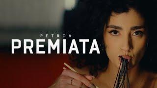 PETROV - PREMIATA (PROD. BY KAJTORA)