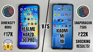 Realme Narzo 30 Pro vs Mi 10i Speedtest Comparison! Cheaper = Better?!  Dimensity 800U vs SD 750G