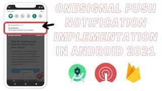 OneSignal Push Notification Android 2021 | Firebase Cloud Messaging with OneSignal | FCM | Android