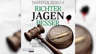 Richter jagen besser von Thorsten Schleif | Krimi Thriller Hörbuch