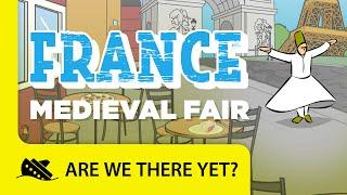 France: Medieval Fair - Travel Kids in Europe