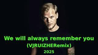 Avicii Tribute: A 30-Minute Journey Through His Timeless Hits (VJRUIZHERemix)| Rest in Peace, Legend