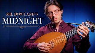 Mr. Dowland's Midnight