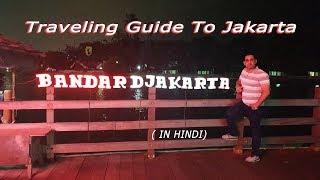 Travelling Guide to Jakarta | The Travelling Mantra