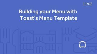 Building your Menu with Toast's Menu Template