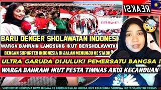 PEMERSATU BANGSA Gara - gara bola " BAHRAIN AKUI INDONESIA ' Negara Penyatu Budaya Di DUNIA'