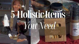 5 Holistic Home Items YOU NEED!!! 2024 | Life changing