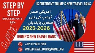 US President Trump’s New Travel Ban | Latest Update