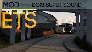 Euro Truck Simulator 2: Scania DC13-Super Sound & Engine Pack