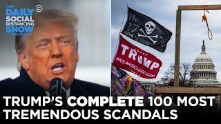 The UPDATED List of Trump’s Most Tremendous Scandals | The Daily Social Distancing Show