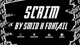 SCRIM BY SMID X FOXTAIL - 7 MAY 2022